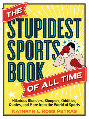 cover image of The Stupidest Sports Book of All Time